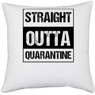                       UDNAG White Polyester 'Covid | Straight qutta quarantine' Pillow Cover [16 Inch X 16 Inch]                                              