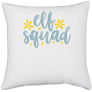                       UDNAG White Polyester 'Christmas Santa | Elf squad' Pillow Cover [16 Inch X 16 Inch]                                              