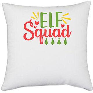                       UDNAG White Polyester 'Christmas Santa | Elf squadd' Pillow Cover [16 Inch X 16 Inch]                                              