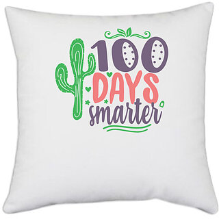                       UDNAG White Polyester 'Smarter | 100 days smarterr' Pillow Cover [16 Inch X 16 Inch]                                              