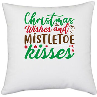                       UDNAG White Polyester 'Christmas Santa | christmas wishes and mistletoe kisses' Pillow Cover [16 Inch X 16 Inch]                                              