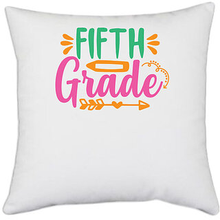                       UDNAG White Polyester 'School Teacher | fifth grade' Pillow Cover [16 Inch X 16 Inch]                                              