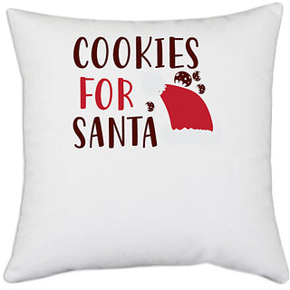                       UDNAG White Polyester 'Christmas Santa | cookies for santa' Pillow Cover [16 Inch X 16 Inch]                                              