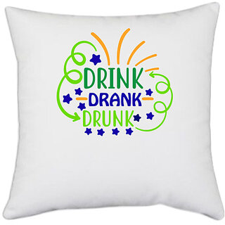                       UDNAG White Polyester 'Teacher | drink drank drunk' Pillow Cover [16 Inch X 16 Inch]                                              