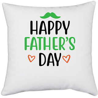                       UDNAG White Polyester 'Dad | happy father's day' Pillow Cover [16 Inch X 16 Inch]                                              