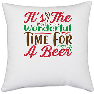                       UDNAG White Polyester 'Beer | it's the most wonderful time for a beer' Pillow Cover [16 Inch X 16 Inch]                                              