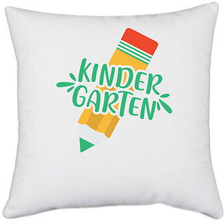                       UDNAG White Polyester 'School Teacher | kinder gartenn' Pillow Cover [16 Inch X 16 Inch]                                              