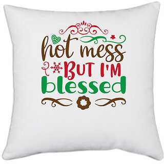                       UDNAG White Polyester 'hot mess but i'm blessed' Pillow Cover [16 Inch X 16 Inch]                                              