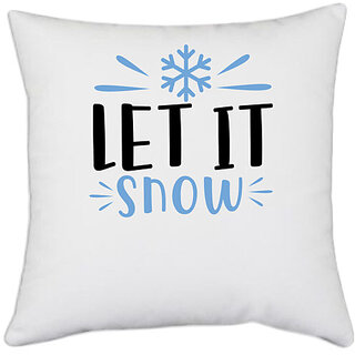                      UDNAG White Polyester 'Snow | let snoww' Pillow Cover [16 Inch X 16 Inch]                                              