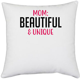                       UDNAG White Polyester 'Mother | MOM BEAUTIFUL & UNIQUE' Pillow Cover [16 Inch X 16 Inch]                                              