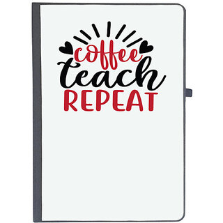                       UDNAG Ruled Notebook Diary 'Teacher Student | coffee teach repeat', [A5 80Pages 80GSM]                                              