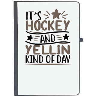                       UDNAG Ruled Notebook Diary 'Hockey | its hockey and yellin kind of day', [A5 80Pages 80GSM]                                              