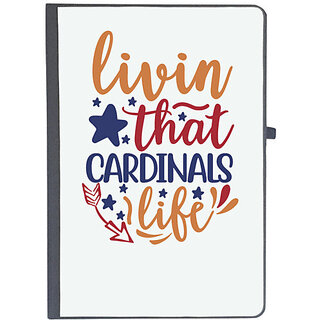                       UDNAG Ruled Notebook Diary 'Cardinals | livin that cardinals life', [A5 80Pages 80GSM]                                              