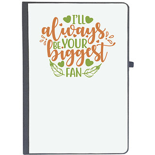                       UDNAG Ruled Notebook Diary 'Your Fan | ill always be your biggest fan', [A5 80Pages 80GSM]                                              