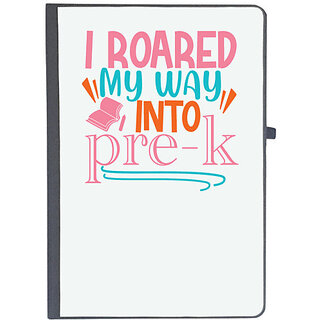                       UDNAG Ruled Notebook Diary 'Teacher Student | I roared my way into pre-kkkkk', [A5 80Pages 80GSM]                                              