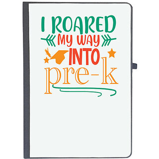                       UDNAG Ruled Notebook Diary 'Teacher Student | I roared my way into pre-kkkk', [A5 80Pages 80GSM]                                              