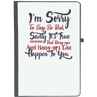                       UDNAG Ruled Notebook Diary 'I am sorry to say | Dr. Seuss', [A5 80Pages 80GSM]                                              