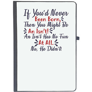                       UDNAG Ruled Notebook Diary 'If you would never been born... | Dr. Seuss', [A5 80Pages 80GSM]                                              