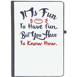                       UDNAG Ruled Notebook Diary 'Have fun but you have to know how | Dr. Seuss', [A5 80Pages 80GSM]                                              