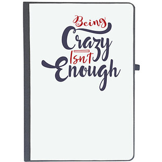                       UDNAG Ruled Notebook Diary 'Being crazy isnt enough | Dr. Seuss', [A5 80Pages 80GSM]                                              