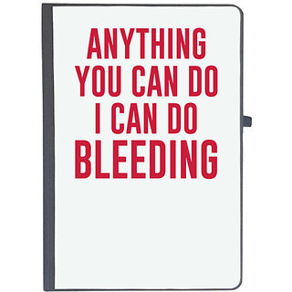                       UDNAG Ruled Notebook Diary 'Bleeding | Anything you can do i can do bleeding', [A5 80Pages 80GSM]                                              