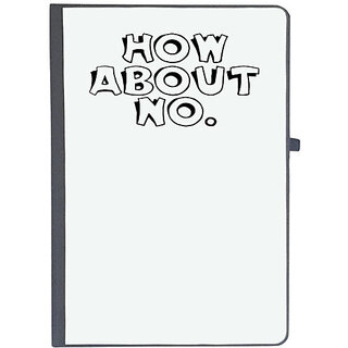                       UDNAG Ruled Notebook Diary '| how about no', [A5 80Pages 80GSM]                                              