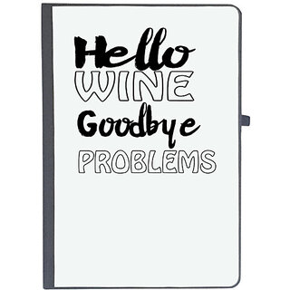                       UDNAG Ruled Notebook Diary 'Wine | hello wine goodbye problems', [A5 80Pages 80GSM]                                              