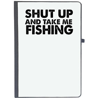                       UDNAG Ruled Notebook Diary 'Fishing | shut up and take me fishing', [A5 80Pages 80GSM]                                              