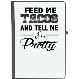                       UDNAG Ruled Notebook Diary 'Pretty | feed me tacos', [A5 80Pages 80GSM]                                              