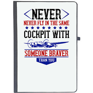                       UDNAG Ruled Notebook Diary 'Airforce | Never fly in the same cockpit with someone braver than you', [A5 80Pages 80GSM]                                              