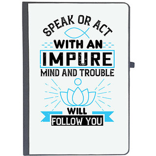                       UDNAG Ruled Notebook Diary 'Buddhism | Speak or act with an impure mind and trouble will follow you', [A5 80Pages 80GSM]                                              