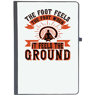                       UDNAG Ruled Notebook Diary 'Buddhism | The foot feels the foot when it feels the ground', [A5 80Pages 80GSM]                                              