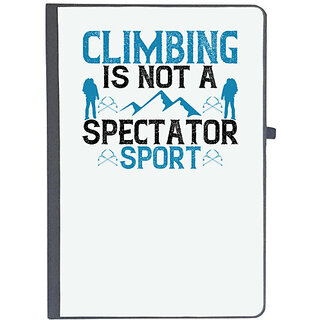                       UDNAG Ruled Notebook Diary 'Climbing | Climbing is not a spectator sport', [A5 80Pages 80GSM]                                              