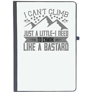                       UDNAG Ruled Notebook Diary 'Climbing | I can't climb just a little. I need to crank like a bastard', [A5 80Pages 80GSM]                                              