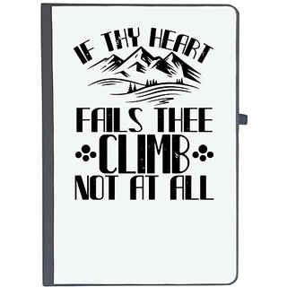                       UDNAG Ruled Notebook Diary 'Climbing | If thy heart fails thee, climb not at all', [A5 80Pages 80GSM]                                              