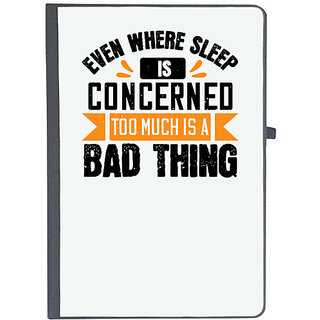                       UDNAG Ruled Notebook Diary 'Sleeping | Even where sleep is concerned, too much is a bad thing', [A5 80Pages 80GSM]                                              