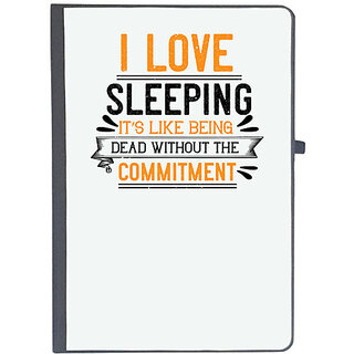                       UDNAG Ruled Notebook Diary 'Sleeping | I love sleeping its like being dead without the commitment', [A5 80Pages 80GSM]                                              