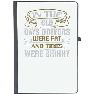                       UDNAG Ruled Notebook Diary 'Car | In the old days drivers were fat and tires were skinny', [A5 80Pages 80GSM]                                              