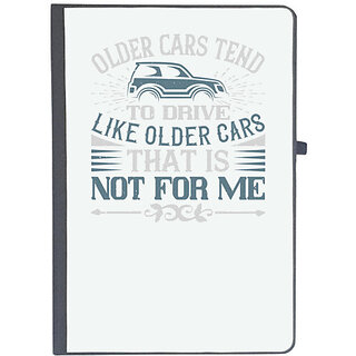                       UDNAG Ruled Notebook Diary 'Car | Older cars tend to drive like older cars. That is not for me', [A5 80Pages 80GSM]                                              