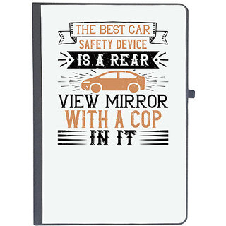                       UDNAG Ruled Notebook Diary 'Car | The best car safety device is a rearview mirror with a cop in it', [A5 80Pages 80GSM]                                              