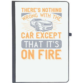                       UDNAG Ruled Notebook Diary 'Car | There's nothing wrong with the car except that it's on fire', [A5 80Pages 80GSM]                                              