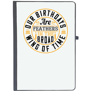                       UDNAG Ruled Notebook Diary 'Birthday | 0 Our birthdays are feathers in the broad wing of time', [A5 80Pages 80GSM]                                              