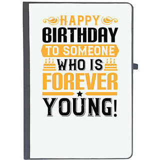                       UDNAG Ruled Notebook Diary 'Birthday | Happy birthday to someone who is forever young!', [A5 80Pages 80GSM]                                              