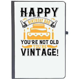                       UDNAG Ruled Notebook Diary 'Birthday | Happy birthday, Dad! Youre not old, youre vintage!', [A5 80Pages 80GSM]                                              