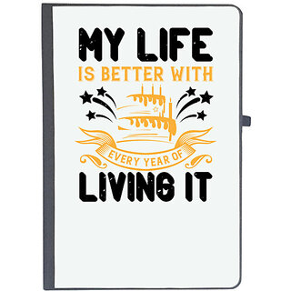                       UDNAG Ruled Notebook Diary 'Birthday | My life is better with every year of living it', [A5 80Pages 80GSM]                                              