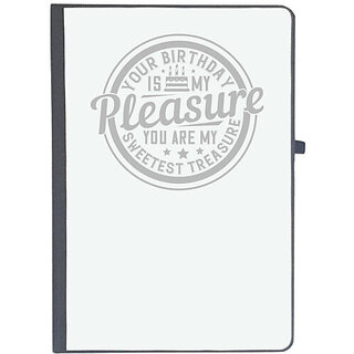                       UDNAG Ruled Notebook Diary 'Birthday | Your birthday is my pleasure. You are my sweetest treasure', [A5 80Pages 80GSM]                                              