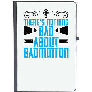                       UDNAG Ruled Notebook Diary 'Badminton | Theres nothing bad about Badminton', [A5 80Pages 80GSM]                                              