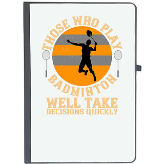                       UDNAG Ruled Notebook Diary 'Badminton | Those who play badminton well take decisions quickly', [A5 80Pages 80GSM]                                              