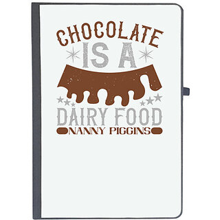                       UDNAG Ruled Notebook Diary 'Chocolate | chocolate is a dairy food; nanny piggins', [A5 80Pages 80GSM]                                              
