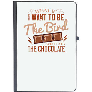                       UDNAG Ruled Notebook Diary 'Chocolate | What if I want to be the bird who eats the Chocolate', [A5 80Pages 80GSM]                                              